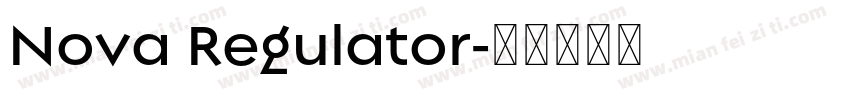 Nova Regulator字体转换
